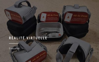 RÉALITÉ VIRTUELLE – EVACUATION