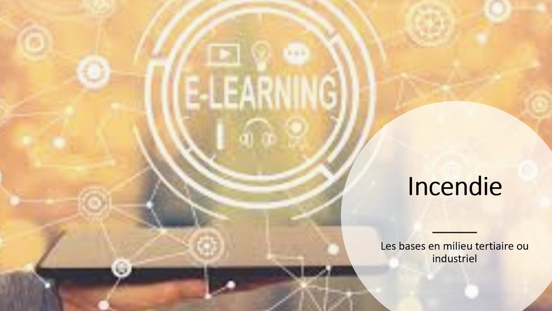 E-LEARNING – ÉQUIPIERS INCENDIE EXTINCTEUR