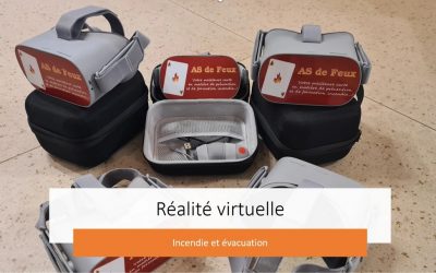 RÉALITÉ VIRTUELLE – INCENDIE ET ÉVACUATION –